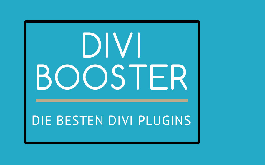 Die besten Plugins für Divi – Divi Booster